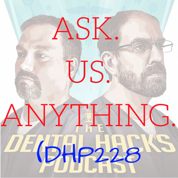 Ask. Us. Anything. (DHP228)