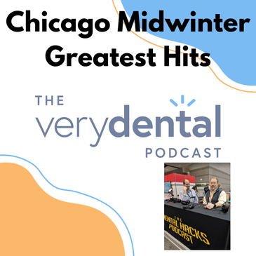 Very Dental: Chicago Midwinter Greatest Hits