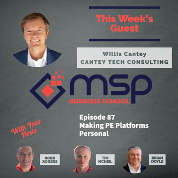 Willis Cantey, Cantey Tech Consulting: Making PE Platforms Personal