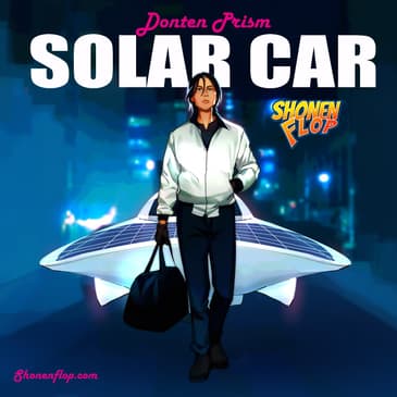 #129 Slow cars and the power of the sun | Donten Prism Solar Car ft Blerd Without Fear