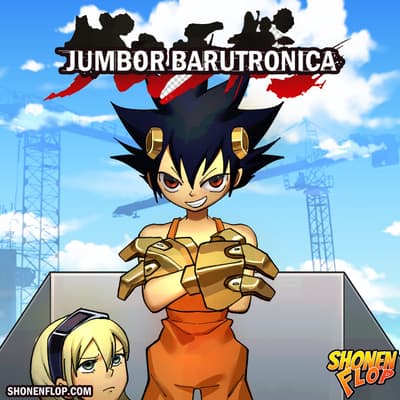 #140 Is this the (construction) drill that will pierce the heavens? | Jumbor Barutronica