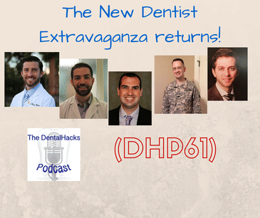 The New Dentist Extravaganza Returns! (DHP61)
