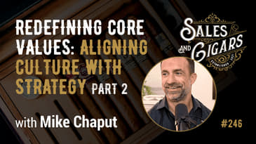 Mike Chaput: Core Values Are Not Wall Art