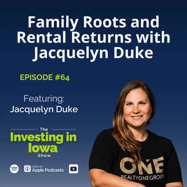 EP64 Family Roots and Rental Returns with Jacquelyn Duke