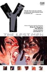 121: Y: The Last Man, Vol 9: Motherland