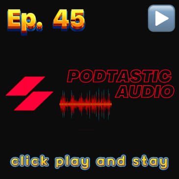 Ep. 45: Play for Content, stay for Entertainment. Create more than just plain content.