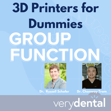 Group Function: 3D Printers for Dummies with Dr. Russell Schafer and Dr. Chonway Tram