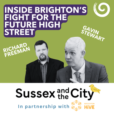#43: Inside Brighton's Fight For The Future High Street