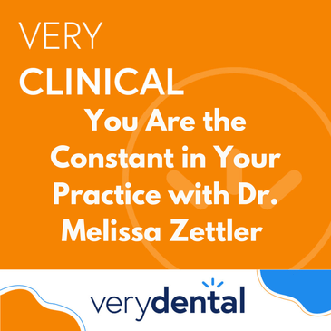 Very Clinical: You Are the Constant in Your Practice with Dr. Melissa Zettler