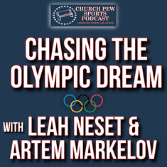 Chasing The Olympic Dream with Leah Neset & Artem Markelov