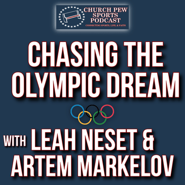 Chasing The Olympic Dream with Leah Neset & Artem Markelov