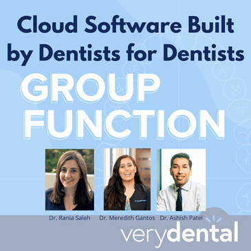 Group Funtion: Cloud Software Built by Dentists for Dentists