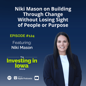 EP 124 Niki Mason on Building Through Change Without Losing Sight of People or Purpose