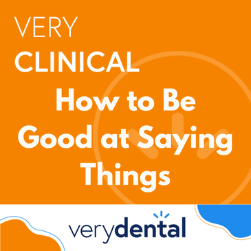 Very Clinical: How to Be Good at Saying Things