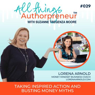 029 - Taking Inspired Action and Busting Money Myths