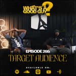 Episode 266: Target Audience