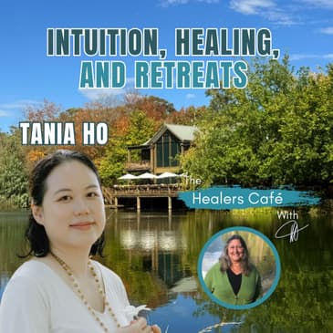 Intuition Healing and Retreats with Tania Ho Manon on The Healers Caf