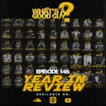 Episode 148: 2019 Year In Review