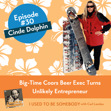 Cinde Dolphin Interview: Big-Time Beer Exec Becomes Unlikely Entrepreneur