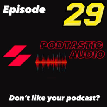 Ep. 29: If it wasn't your own show... would be a listener?