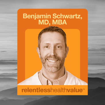 EP481: Seriously, IRL, What Does “No Margin, No Mission” Even Mean? With Benjamin Schwartz, MD, MBA