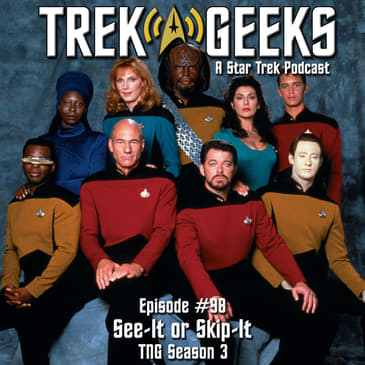 See-It or Skip-It: TNG S3