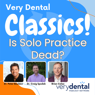 Very Dental Classics: Is Solo Practice Dead?