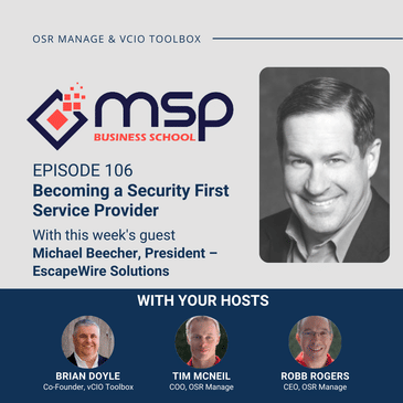 Michael Beecher, EscapeWire Solutions – Becoming a Security First Service Provider