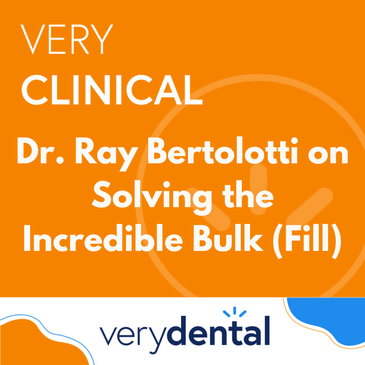 Very Clinical: Dr. Ray Bertolotti on Solving the Incredible Bulk (Fill)