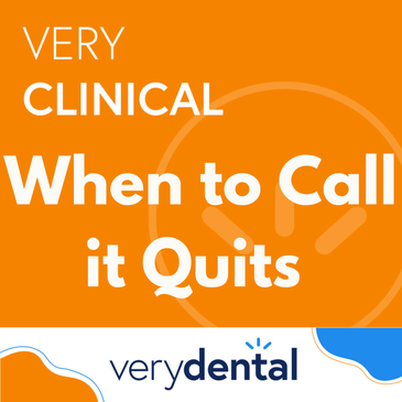 Very Clinical: When to Call it Quits
