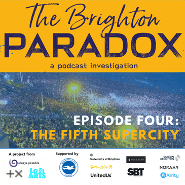 The Brighton Paradox: THE FIFTH SUPERCITY