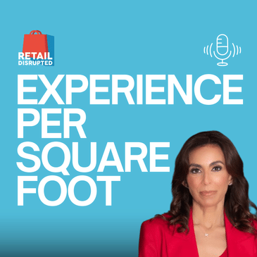 Experience per Square Foot: Rethinking the Role of the Store