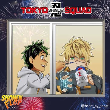 #17 Tokyo Shinobi Squad (ft. Alex Ptak from Ballin' Out Super)