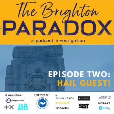 The Brighton Paradox: HAIL GUEST!