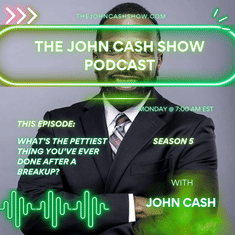 What's The Pettiest Thing You've Ever Done After A Breakup? (Season 5, Ep. 10)