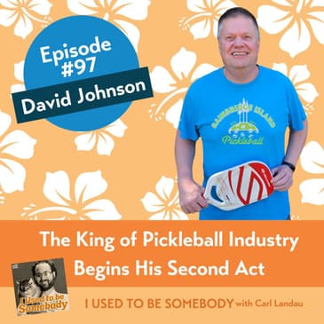 David Johnson: The King of Pickleball Industry Begins His Second Act