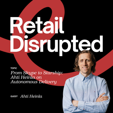 From Skype to Starship: Ahti Heinla on Autonomous Delivery