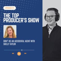 Don't Be an Accidental Agent with Shelly Taylor
