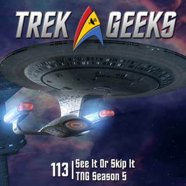 See-It or Skip-It: TNG S5