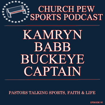 Kamryn Babb - Buckeye Team Captain, Christ Follower