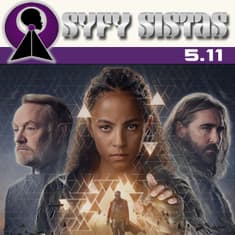 Foundation Cast x SyFy Sistas