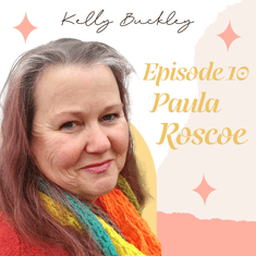 Surviving Grief & Reclaiming Life After Loss With Paula Roscoe