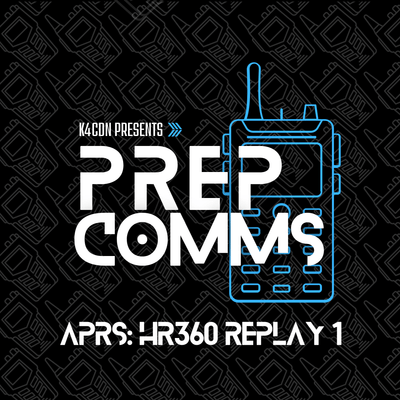 APRS: ALL About It! A HR360 Replay pt.1