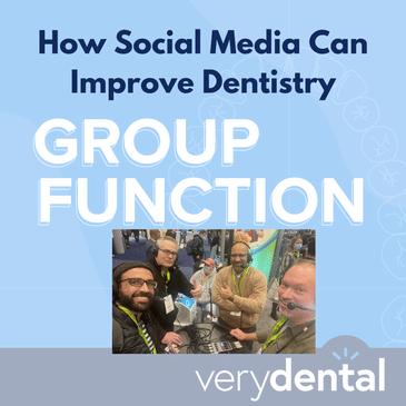 Group Function: How Social Media Can Improve Dentistry