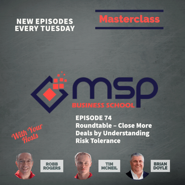 Roundtable – Close More Deals by Understanding Risk Tolerance