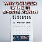 Why OCTOBER Is The Best Sports Month Of The Year