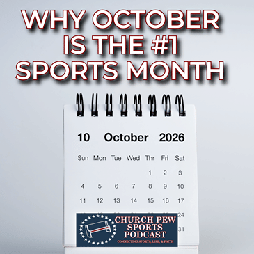 Why OCTOBER Is The Best Sports Month Of The Year