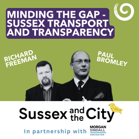 #23: Minding The Gap - Sussex Transport And Transparency