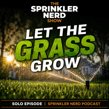 #192 - Let The Grass Grow