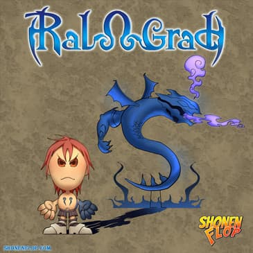 #124 The creator of Death Note made this? Blue Dragon spinoff Ral Grad ft YouTuber James Tullos